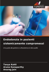 Enlarge image Cover: Endodonzia in pazienti sistemicamente compromessi - Edizioni Sapienza