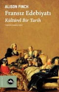 Cover: Fransiz Edebiyati - Bir K&uuml;lt&uuml;rel Tarih - Vakifbank K&uuml;lt&uuml;r Yayinlari