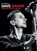 Cover: Dave Gahan. Depeche Mode e oltre... - Musica;Il Castello