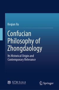 Abbildung von: Confucian Philosophy of Zhongdaology - Springer Nature Switzerland AG