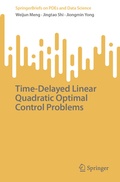 Cover: Time-Delayed Linear Quadratic Optimal Control Problems - Springer