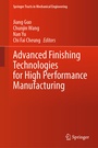 Cover: Advanced Finishing Technologies for High Performance Manufacturing - Springer