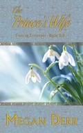 Cover: The Prince's Wife (Tales of Tavamara, #5.5) - Megan Derr