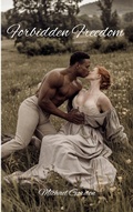 Cover: Forbidden Freedom - MG Books