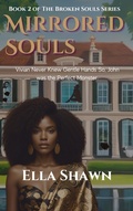 Cover: Mirrored Souls (A Broken Souls Novel, #2) - Ella Shawn