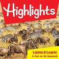 Cover: Highlights Listen & Learn!: A Year on the Savannah - DREAMSCAPE MEDIA