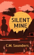Cover: Silent Mine - Undertaker Books