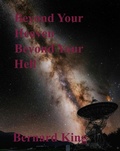 Cover: Beyond Your Heaven Beyond Your Hell - Bernard King