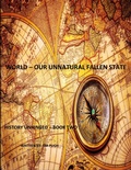 Cover: World Our Unnatural Fallen State (History Unhinged, #1) - Jim Pugh