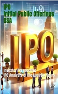 Cover: IPO : Initial Public Offerings /USA    Investor Perspective: IPO Analysis of  the Last Six Years - E3