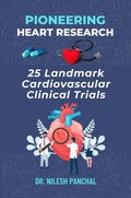 Cover: Pioneering Heart Research: 25 Landmark Cardiovascular Clinical Trials - DrMedHealth