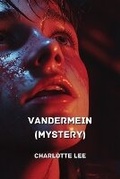 Cover: Vandermein (MYSTERY) - Charlotte Lee