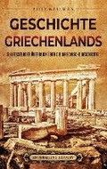 Cover: Geschichte Griechenlands - Billy Wellman