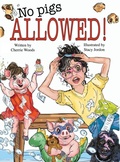 Cover: No Pigs Allowed! - Vabella Publishing