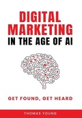 Cover: Digital Marketing in the Age of AI - Iw Publishing
