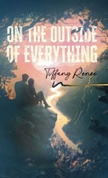 Cover: On the Outside of Everything - Tiffany Renee