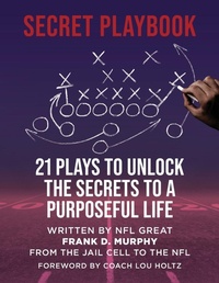 Enlarge image Cover: The Secret Playbook - Frank D. Murphy Programs LLC