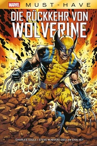 Abbildung von: Marvel Must-Have: Die Rückkehr von Wolverine - Panini Verlags GmbH