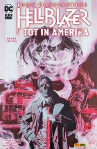 Abbildung von: John Constantine: Hellblazer - Tot in Amerika - Panini Verlags GmbH