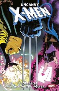 Abbildung von: Uncanny X-Men - Neustart (2. Serie) - Panini Verlags GmbH
