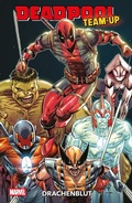 Cover: Deadpool Team-Up: Drachenblut - Panini Verlags GmbH