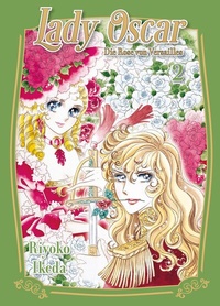 Abbildung von: Lady Oscar: Die Rose von Versailles 02 - Panini Verlags GmbH