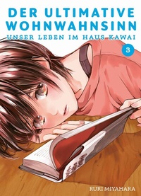 Abbildung von: Der ultimative Wohnwahnsinn: Unser Leben im Haus Kawai 03 - Panini Verlags GmbH