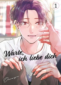 Abbildung von: Warte, ich liebe dich 01 - Panini Verlags GmbH