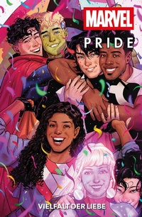 Abbildung von: Marvel Pride: Vielfalt der Liebe - Panini Verlags GmbH