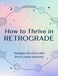 Enlarge image Cover: How to Thrive in Retrograde - Pavilion