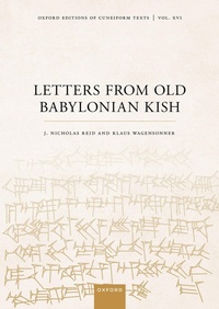 Abbildung von: Letters from Old Babylonian Kish - OUP eBook