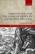 Cover: Christology and the Logic of Grace in Fifth-Century Gaul - OUP eBook
