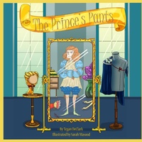 Abbildung von: The Prince's Pants - Tegan DeClark