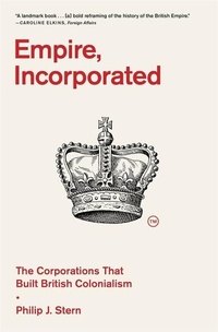 Abbildung von: Empire, Incorporated - Harvard University Press