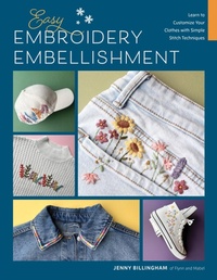 Enlarge image Cover: Easy Embroidery Embellishment - Walter Foster Publishing