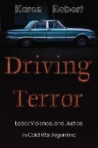 Enlarge image Cover: Driving Terror - University of New Mexico Press