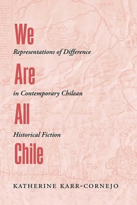 Enlarge image Cover: We Are All Chile - University of New Mexico Press