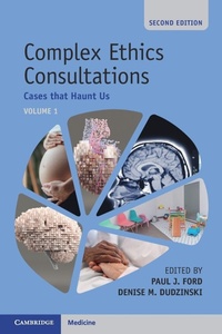 Abbildung von: Complex Ethics Consultations: Volume 1 - Cambridge University Press