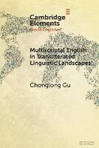 Enlarge image Cover: Multiscriptal English in Transliterated Linguistic Landscapes - Cambridge University Press