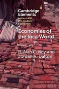Cover: Economies of the Inca World - Cambridge University Press