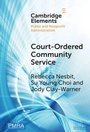 Cover: Court-Ordered Community Service - Cambridge University Press