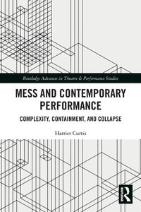 Enlarge image Cover: Mess and Contemporary Performance - Routledge