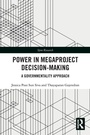 Cover: Power in Megaproject Decision-making - Routledge