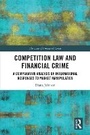 Cover: Competition Law and Financial Crime - Routledge