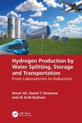 Cover: Hydrogen Production by Water Splitting, Storage and Transportation - CRC Press