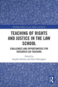 Enlarge image Cover: Teaching of Rights and Justice in the Law School - Routledge