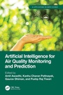 Cover: Artificial Intelligence for Air Quality Monitoring and Prediction - CRC Press