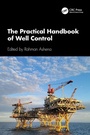 Cover: The Practical Handbook of Well Control - CRC Press