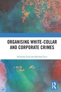 Cover: Organising White-Collar and Corporate Crimes - Routledge