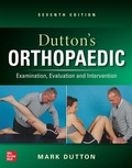 Cover: Dutton's Orthopaedic: Examination, Evaluation and Intervention, Seventh Edition - McGraw-Hill Education